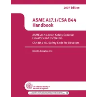 ASME A17.1-2007 / CSA B44-2007 Handbook