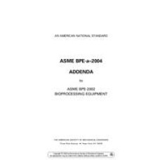 ASME BPE-a-2004 ASME BPE-a-2004