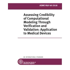 ASME V&V 40-2018 ASME V&V 40-2018