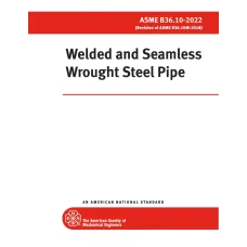 ASME B36.10-2022 ASME B36.10-2022