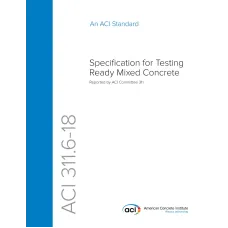 ACI 311.6-18 ACI 311.6-18