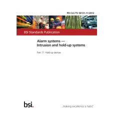 BS PD CLC/TS 50131-11:2012