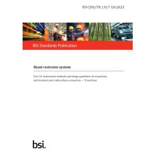 BS PD CEN/TR 1317-10:2023