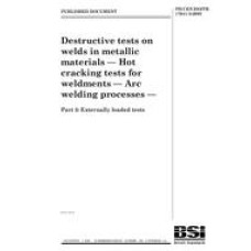 BS PD CEN ISO/TR 17641-3:2005 BS PD CEN ISO/TR 17641-3:2005