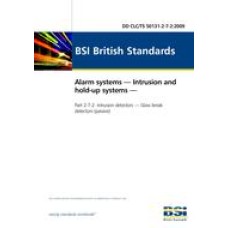 BS DD CLC/TS 50131-2-7-2:2009 BS DD CLC/TS 50131-2-7-2:2009