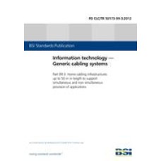 BS PD CLC/TR 50173-99-3:2012