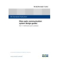 BS PD IEC/TR 61282-11:2012