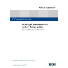 BS PD IEC/TR 61282-11:2012 BS PD IEC/TR 61282-11:2012
