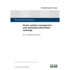 BS PD IEC/TR 62357-1:2012