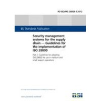 BS PD ISO/PAS 28004-2:2012 BS PD ISO/PAS 28004-2:2012
