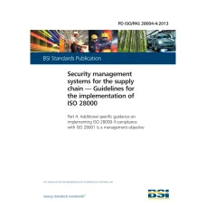 BS PD ISO/PAS 28004-4:2013 BS PD ISO/PAS 28004-4:2013