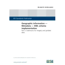 BS PD ISO/TS 19139-2:2012