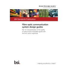 BS PD IEC/TR 61282-10:2013 BS PD IEC/TR 61282-10:2013