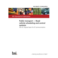 BS PD CEN/TS 13149-8:2013 BS PD CEN/TS 13149-8:2013
