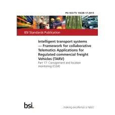 BS PD ISO/TS 15638-17:2013 BS PD ISO/TS 15638-17:2013