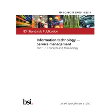 BS PD ISO/IEC TR 20000-10:2013 BS PD ISO/IEC TR 20000-10:2013