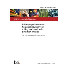 BS PD CLC/TS 50238-3:2013