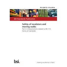BS PD CEN/TS 115-4:2014 BS PD CEN/TS 115-4:2014