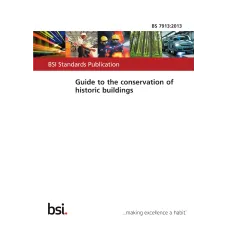 BS 7913:2013 BS 7913:2013