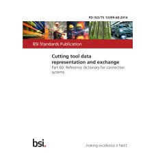 BS PD ISO/TS 13399-60:2014 BS PD ISO/TS 13399-60:2014