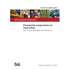 BS PD ISO/TS 22002-4:2013