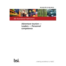 BS PD ISO/TR 21102:2013 BS PD ISO/TR 21102:2013
