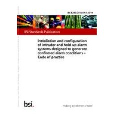 BS 8243:2010+A1:2014 BS 8243:2010+A1:2014