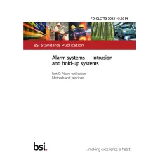 BS PD CLC/TS 50131-9:2014 BS PD CLC/TS 50131-9:2014