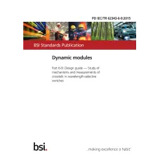 BS PD IEC/TR 62343-6-9:2015 BS PD IEC/TR 62343-6-9:2015