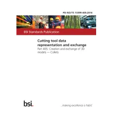 BS PD ISO/TS 13399-405:2016 BS PD ISO/TS 13399-405:2016