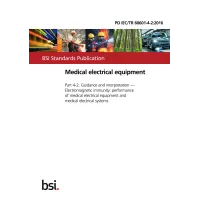 BS PD IEC/TR 60601-4-2:2016 BS PD IEC/TR 60601-4-2:2016