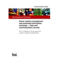 BS PD IEC/TR 62351-13:2016 BS PD IEC/TR 62351-13:2016