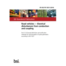 BS PD ISO/TR 7637-5:2016 BS PD ISO/TR 7637-5:2016