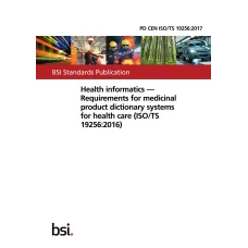 BS PD CEN ISO/TS 19256:2017 BS PD CEN ISO/TS 19256:2017