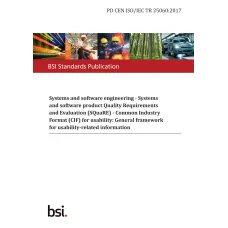 BS PD CEN ISO/IEC TR 25060:2017