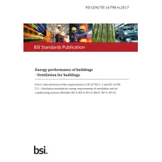 BS PD CEN/TR 16798-6:2017