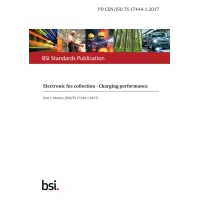 BS PD CEN/ISO TS 17444-1:2017 BS PD CEN/ISO TS 17444-1:2017