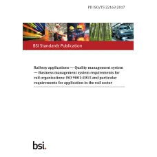 BS PD ISO/TS 22163:2017 BS PD ISO/TS 22163:2017