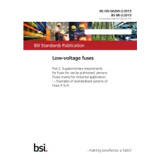 BS HD 60269-2:2013 BS HD 60269-2:2013