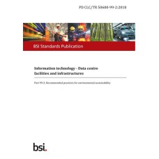 BS PD CLC/TR 50600-99-2:2018 BS PD CLC/TR 50600-99-2:2018