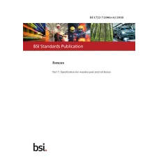 BS 1722-7:2006+A1:2018 BS 1722-7:2006+A1:2018
