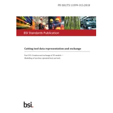 BS PD ISO/TS 13399-315:2018 BS PD ISO/TS 13399-315:2018