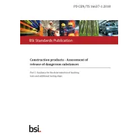 BS PD CEN/TS 16637-1:2018