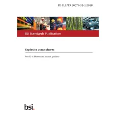 BS PD CLC/TR 60079-32-1:2018