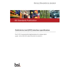 BS PD CLC/TR 62453-51-20:2019 BS PD CLC/TR 62453-51-20:2019