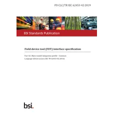 BS PD CLC/TR IEC 62453-42:2019
