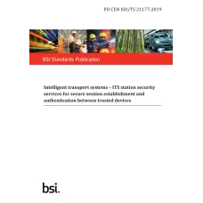 BS PD CEN ISO/TS 21177:2019 BS PD CEN ISO/TS 21177:2019