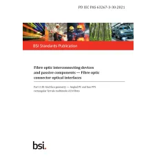 BS PD IEC PAS 63267-3-30:2021