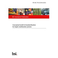 BS PD IEC TR 63344:2021 BS PD IEC TR 63344:2021
