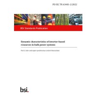 BS PD IEC TR 63401-2:2022 BS PD IEC TR 63401-2:2022